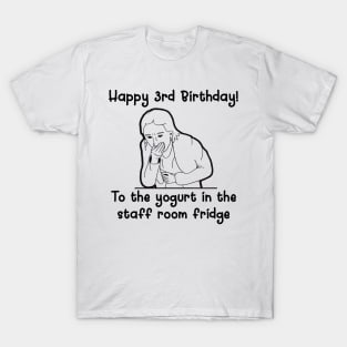 Happy Birthday Yogurt T-Shirt